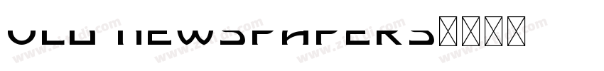 Old Newspapers字体转换 Old Newspapers字体转换